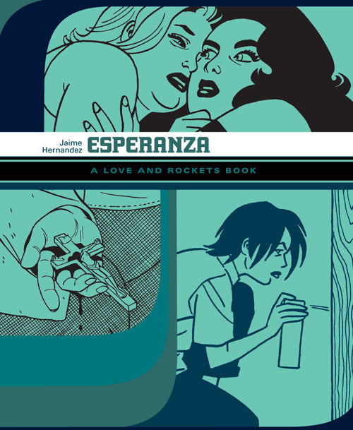 Love and Rockets: Esperanza
