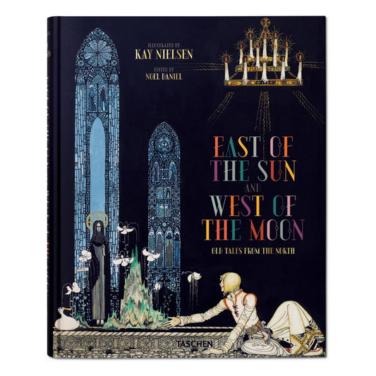 Kay Nielsen. East of the Sun and West of the Moon (English)