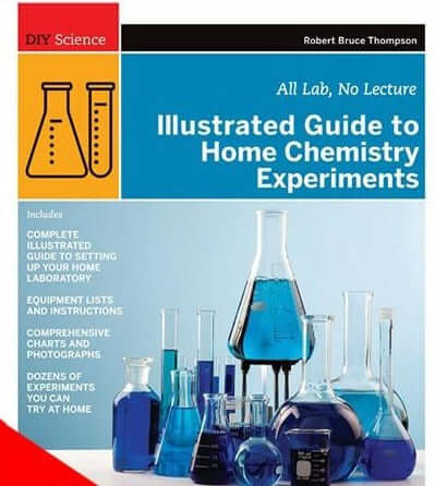 Make: Illustrated Guide to Home Chemistry Experiments