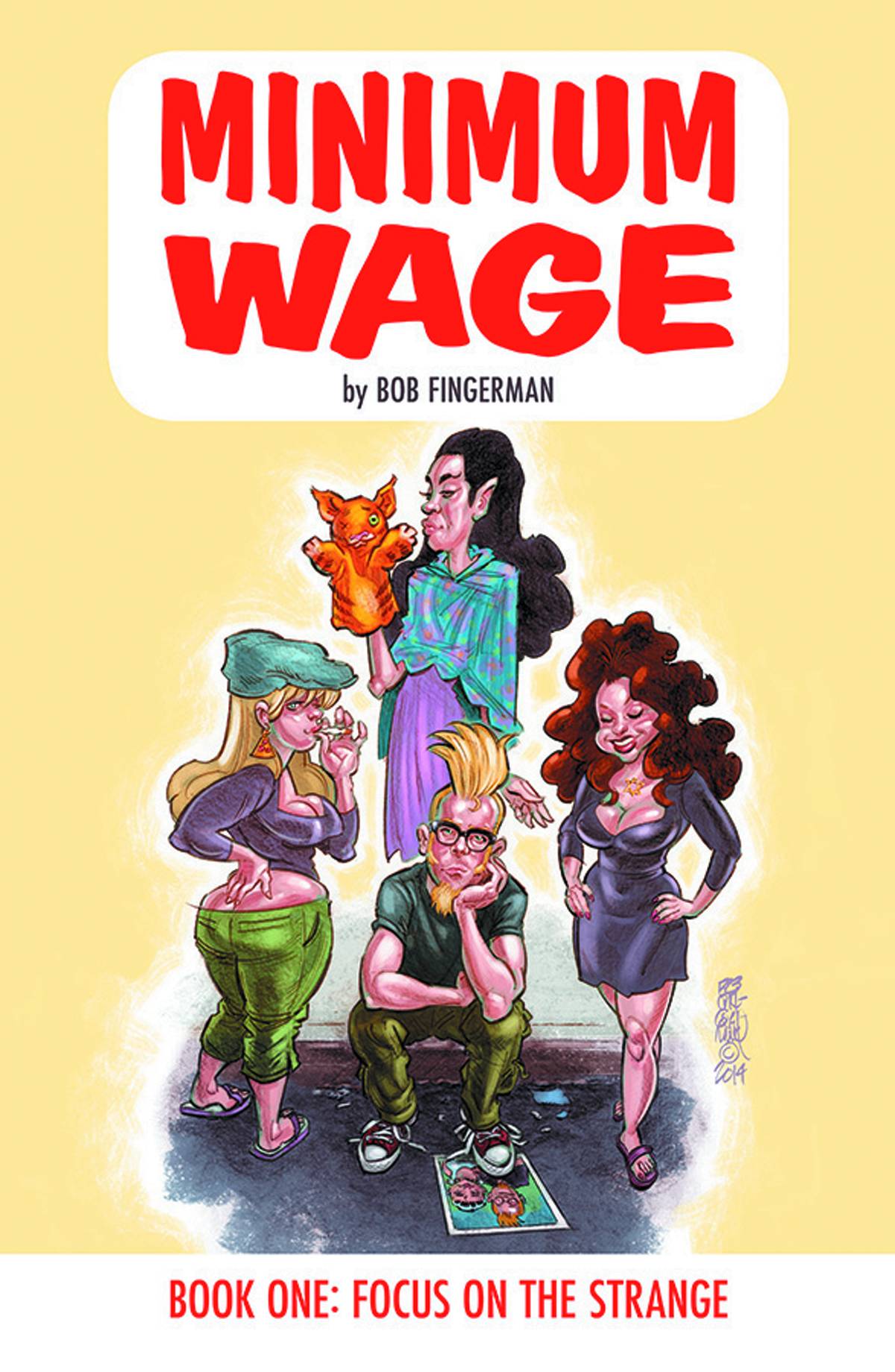 Minimum Wage Book 1: Focus on the Strange