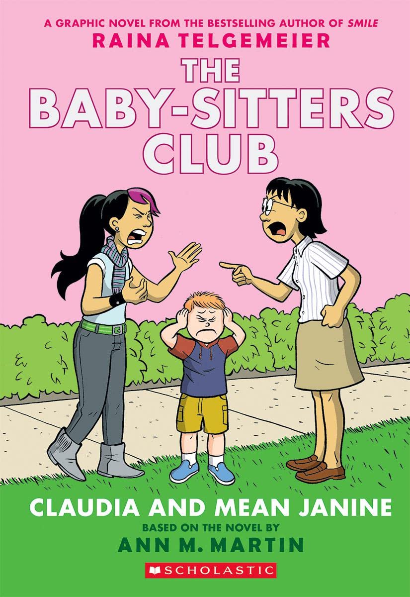 The Baby-Sitters Club Vol. 4: Claudia and Mean Janine