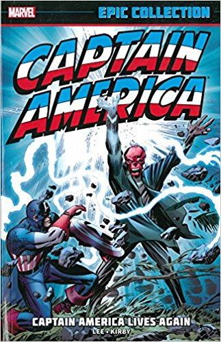 Captain America Lives Again - Epic Collection 1