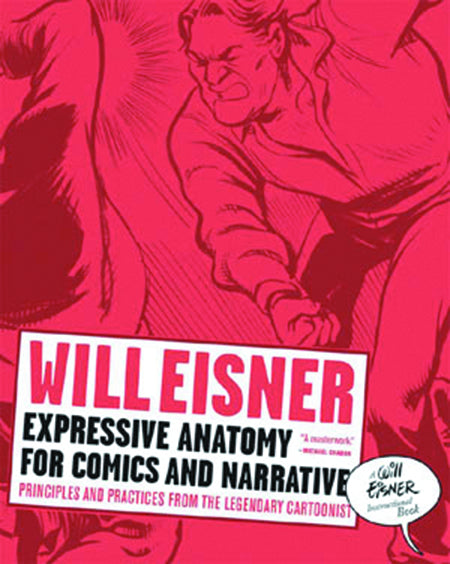 Will Eisner's Expressive Anatomy for Comics and Narrative