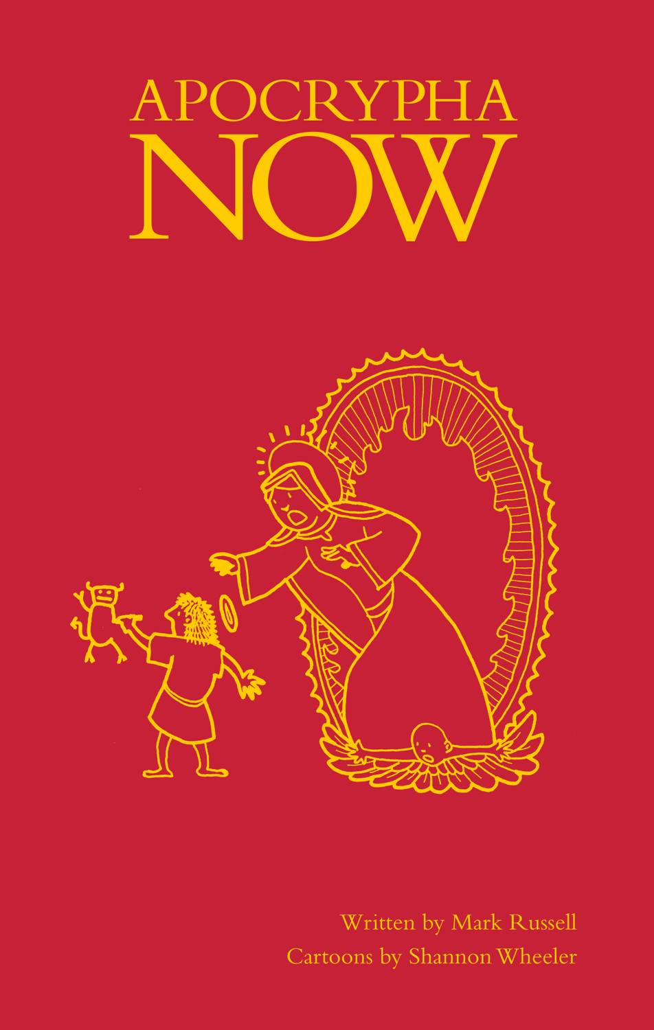 Apocrypha Now