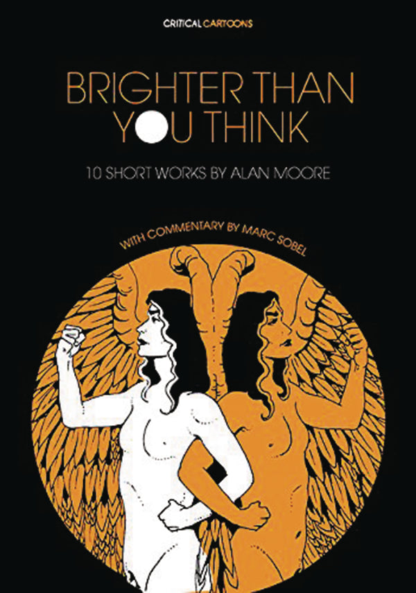 Brighter Than You Think: 10 Short Works By Alan Moore