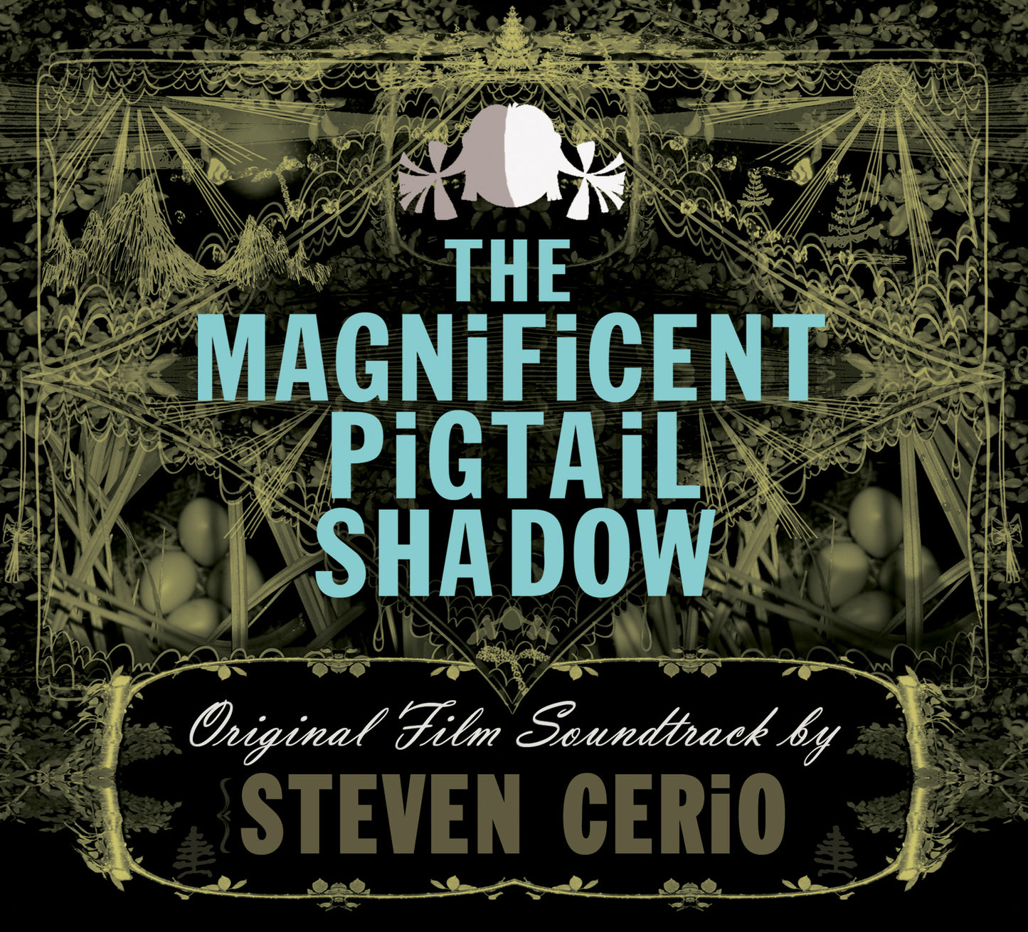 The Magnificent Pigtail Shadow Soundtrack