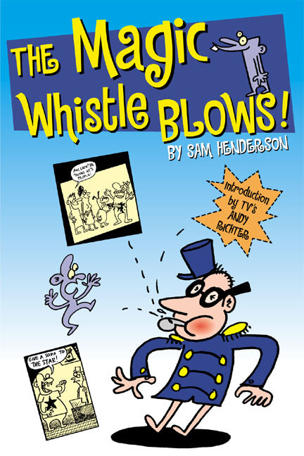 The Magic Whistle Blows!
