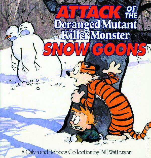 Calvin & Hobbes Attack of the Snow Goons