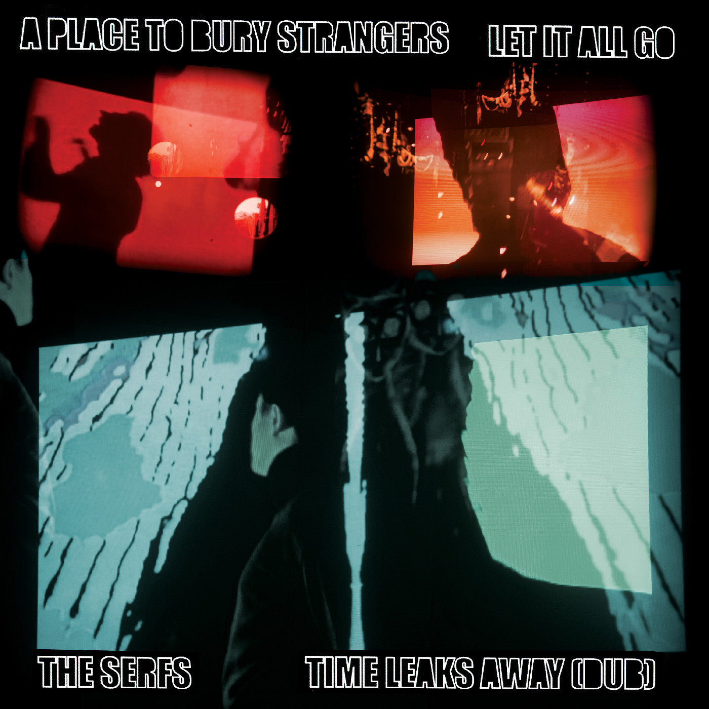A Place To Bury Strangers Let It All Go / The Serfs “Time Leaks Away (Dub) (Split Vinyl 7") | Mint (M) Mint (M)