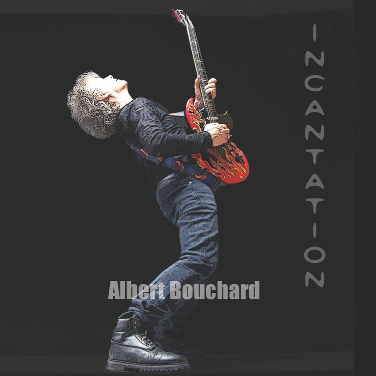 Albert Bouchard - Incantation |