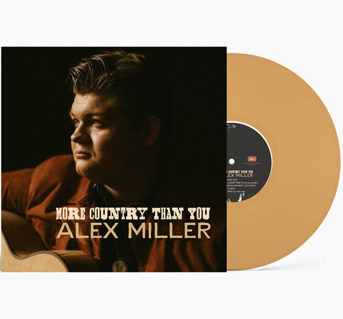 Alex Miller - More Country Than You |
