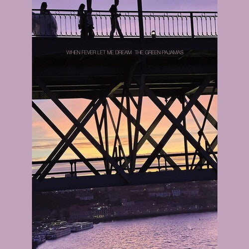 The Green Pajamas - (PRESALE 6/5/26) When Fever Let Me Dream (PURPLE VINYL) | Mint (M) Mint (M)