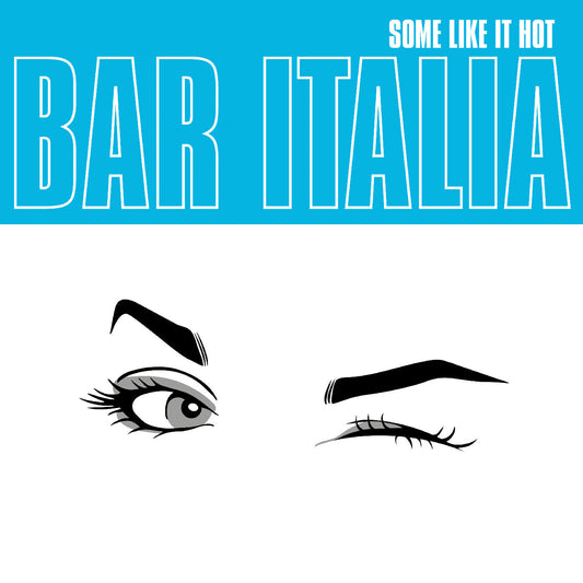 bar italia - Some Like It Hot (TURQUOISE VINYL) | Mint (M) Mint (M)
