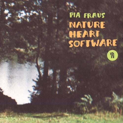 Pia Fraus - Nature Heart Software (ORANGE VINYL) | Mint (M) Mint (M)