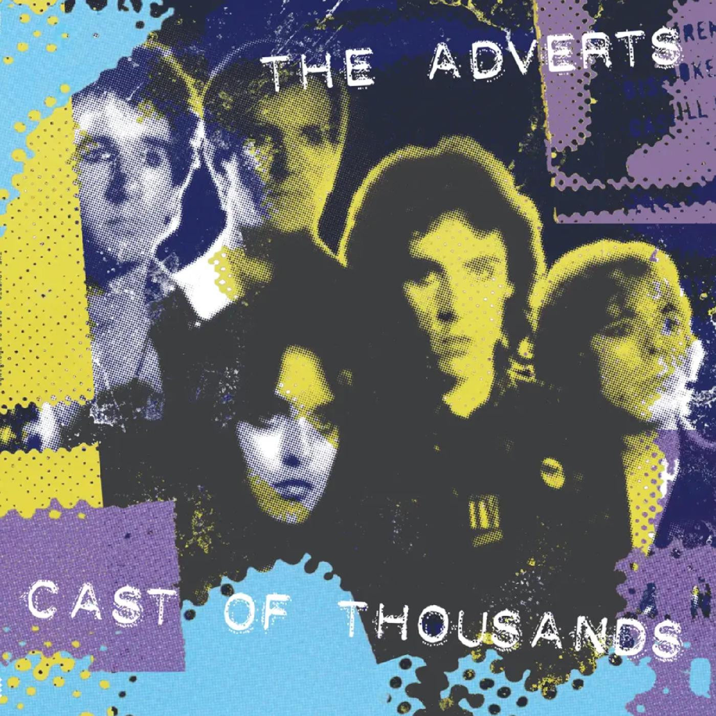 Adverts, The - Cast Of Thousands |