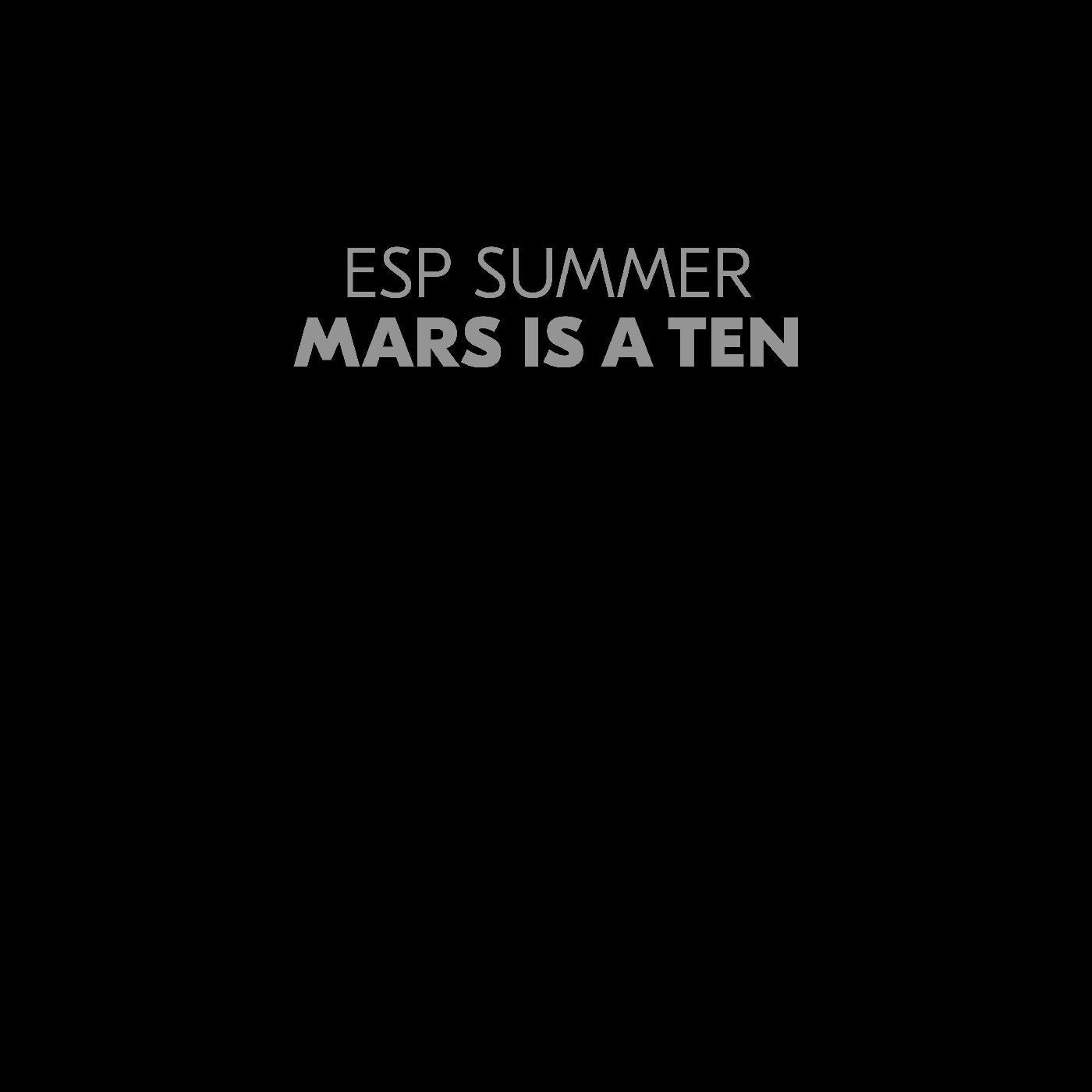 ESP Summer - Mars Is A Ten (CLEAR VINYL) |