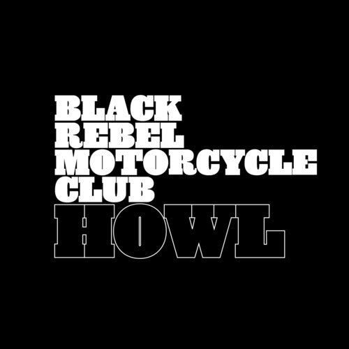 Black Rebel Motorcycle Club - Howl (VINYL) | Mint (M) Mint (M)