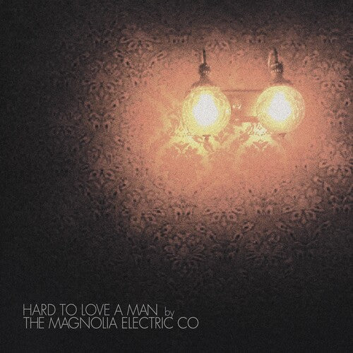 Magnolia Electric Co. - Hard to Love a Man (VINYL) | Mint (M) Mint (M)