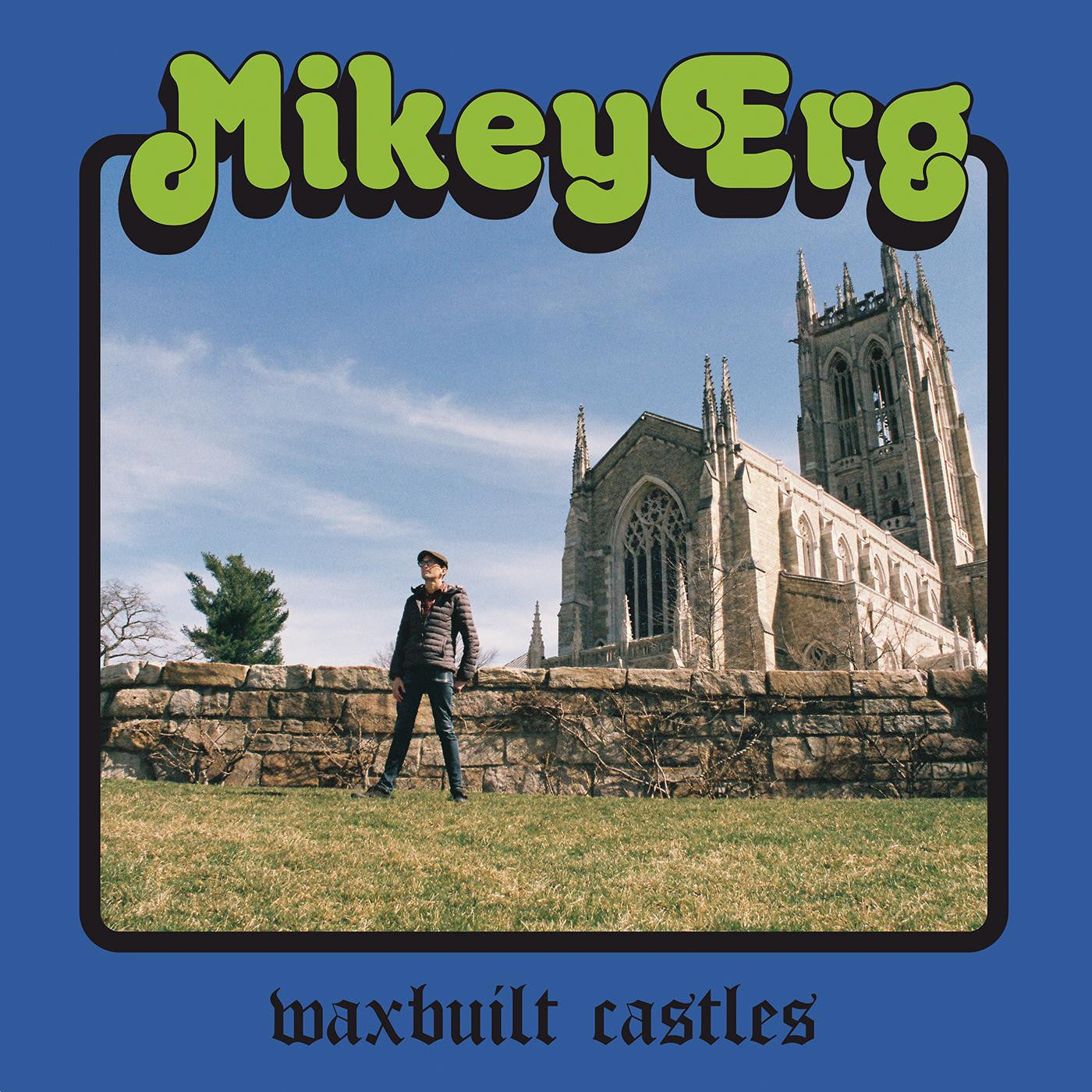 Erg, Mikey - Waxbuilt Castles |