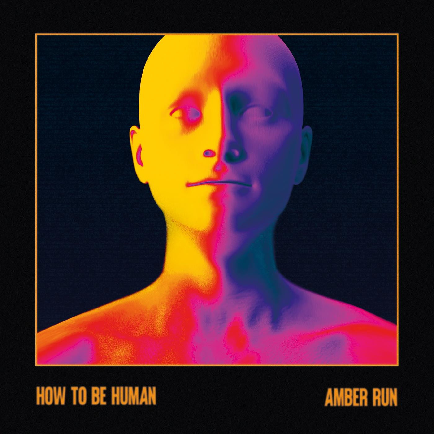 Amber Run - How To Be Human (AMBER VINYL) |