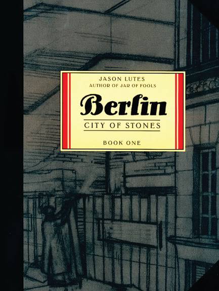 Berlin Book One: City of Stones