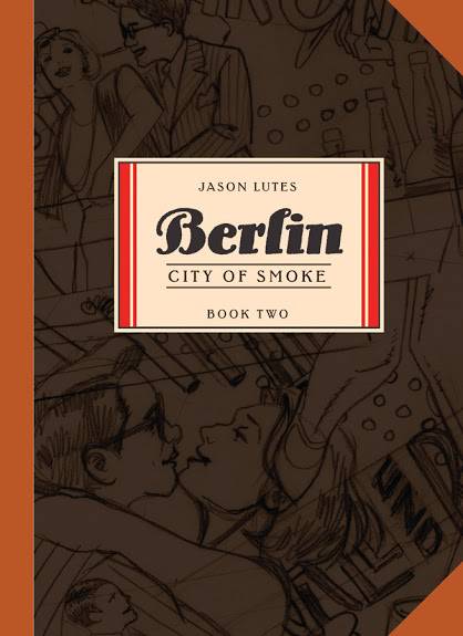 Berlin Book Two: City of Smoke