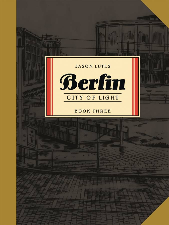 Berlin Book Three: City of Light