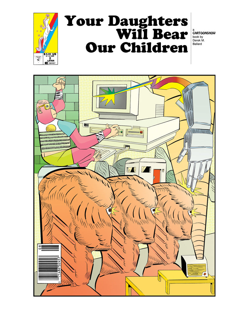 Cartoonshow 2: Your Daughters Will Bear Our Children