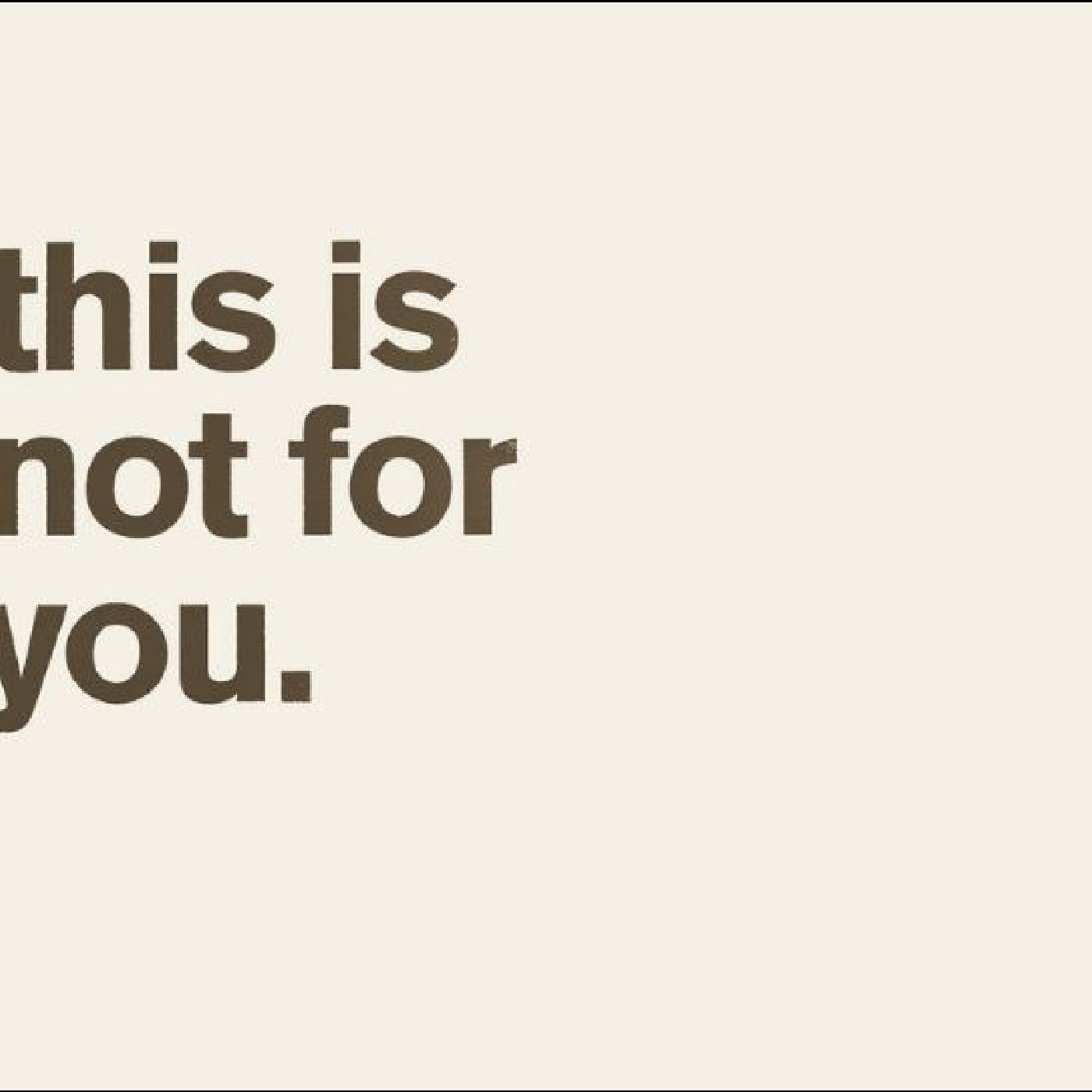 Bourne, Matthew - This Is Not For You. |