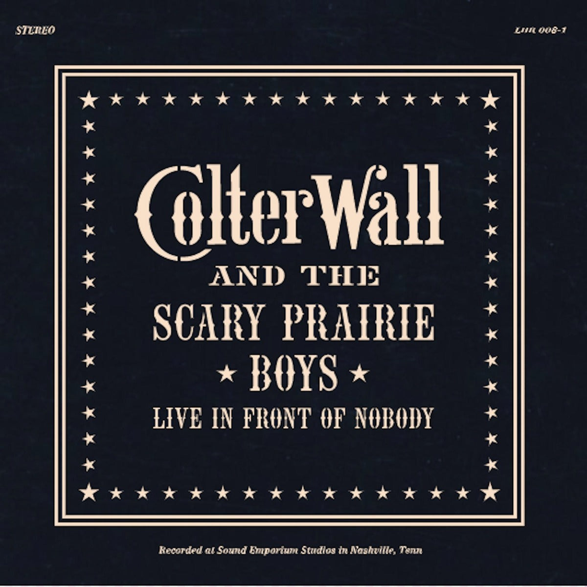 Live In Front Of Nobody (Limited Edition, Indie Exclusive) |