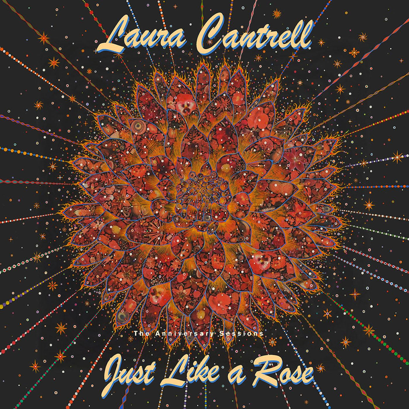 Cantrell, Laura - Just Like A Rose: The Anniversary Sessions |