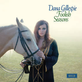 Dana Gillespie - Foolish Seasons (RSD 4/23/2022) |