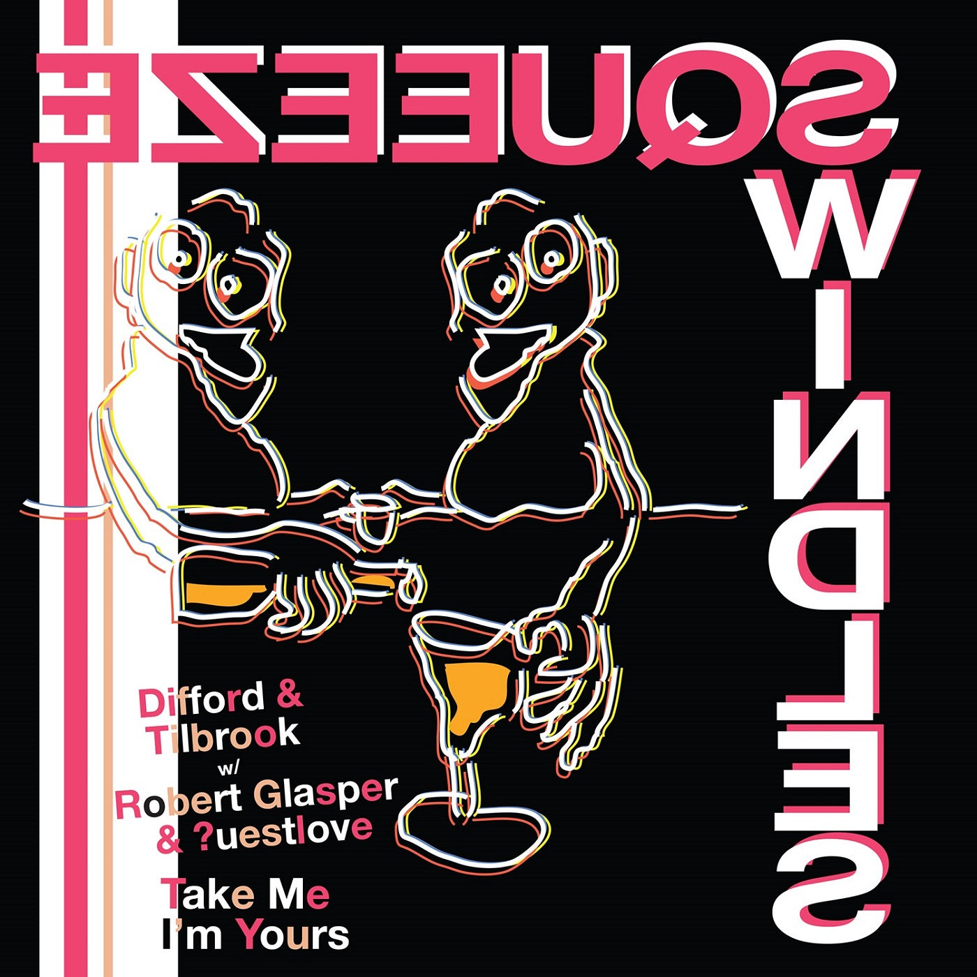 Take Me I'm Yours (RSD/Black Friday Exclusive 2018) (7 " Vinyl) |