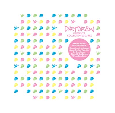 Dirt Crew Presents Collection 02 DJ Mix |