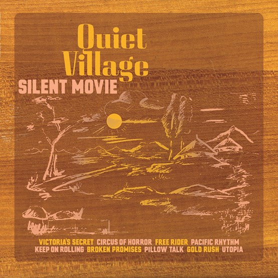Quiet Village - Silent Movie (Orange Vinyl)*DISCOUNTED* |