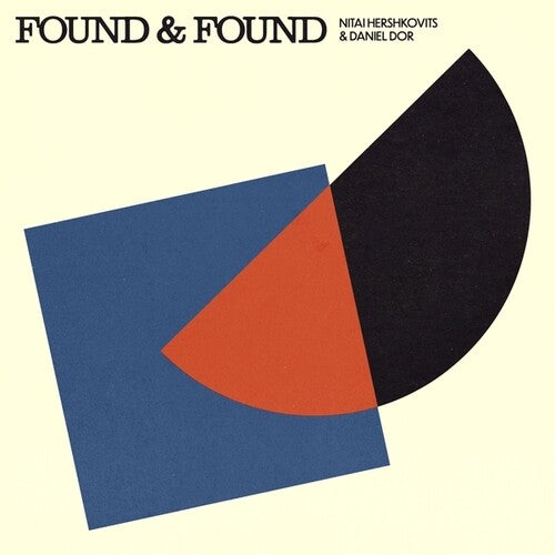 NITAI HERSHKOVITS / DANIEL DOR - Found And Found (VINYL) | Mint (M) Mint (M)
