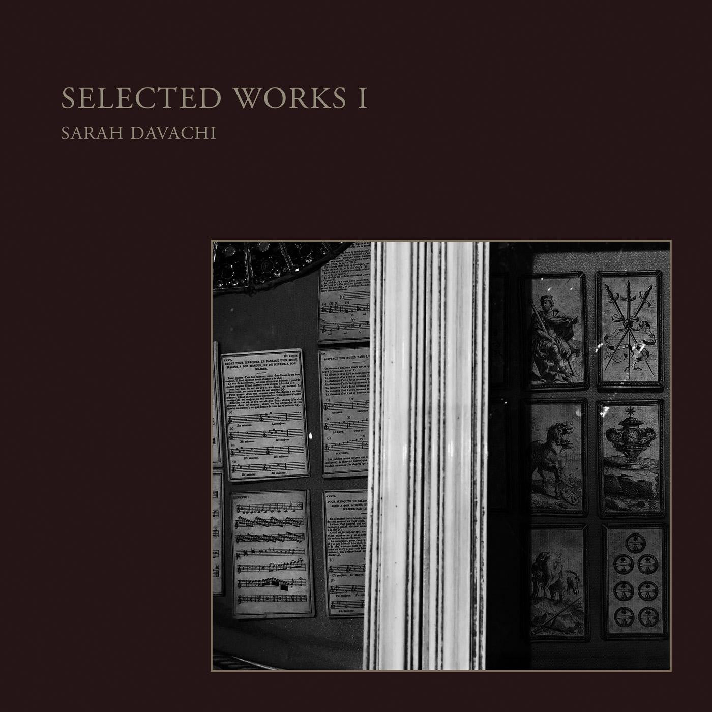 Davachi, Sarah - Selected Works I |