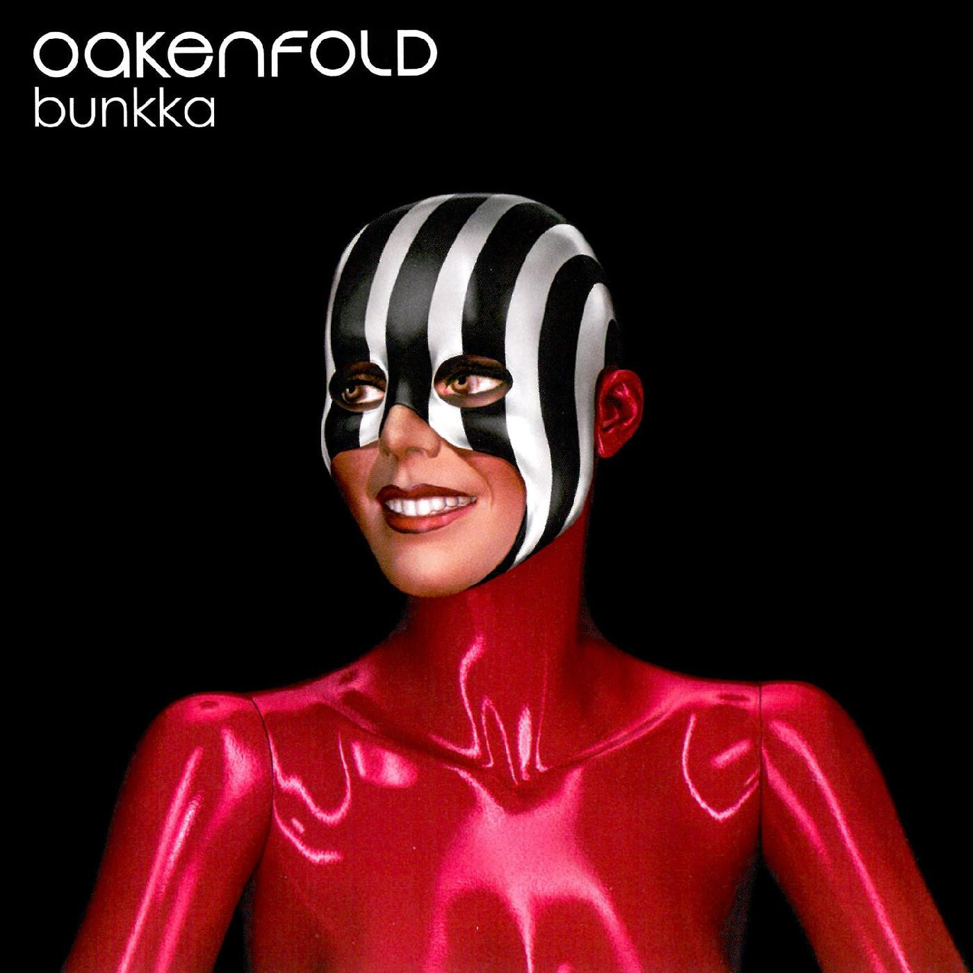 Oakenfold, Paul - Bunkka |
