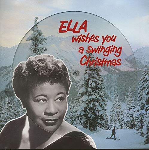Ella Wishes You A Swinging Christmas (Picture Disc) | Mint (M) Mint (M)