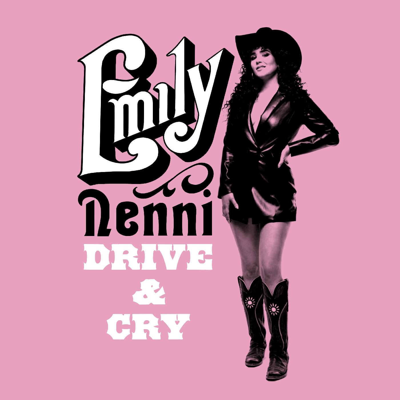 Emily Nenni - Drive & Cry (Indie Exclusive) |