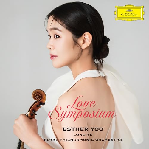 Esther Yoo/Long Yu/Royal Philharmonic - Love Symposium |