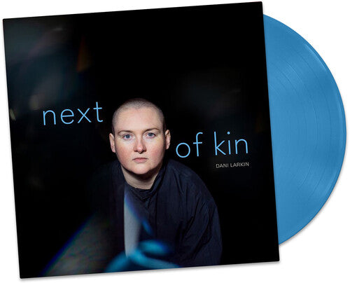 Dani Larkin - Next of Kin (BLUE VINYL) | Mint (M) Mint (M)