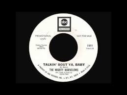 The Mighty Marvelows - Talkin' Bout Ya, Baby (7" VINYL) | Near Mint- (NM-) Generic