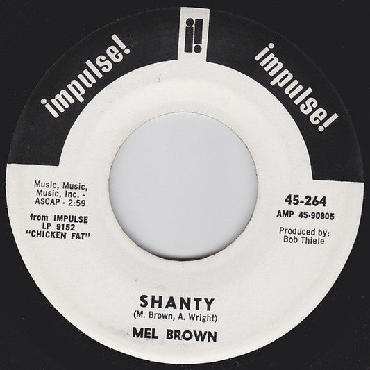 Mel Brown - Chicken Fat / Shanty (7" VINYL) | Near Mint (NM or M-) Generic
