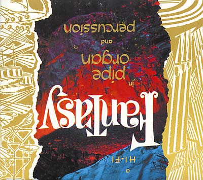 Fantasy in Pipe Organ and Percussion & Pipe Organ Favorites |