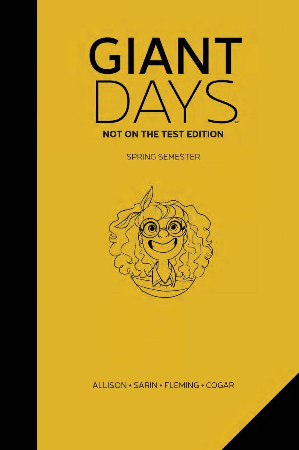 Giant Days: Not On The Test Edition Vol. 3: Spring Semester