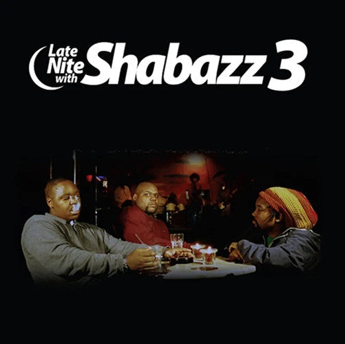 Shabazz 3 - Late Nite With Shabazz 3 (CLEAR/BLUE VINYL RSD) |