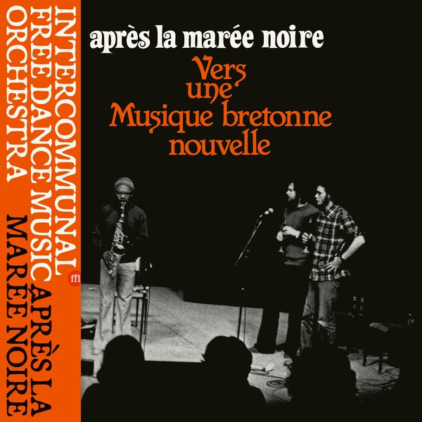Apres La Maree Noire: Vers Une Musique Bretonne Nouvelle | Mint (M) Mint (M)