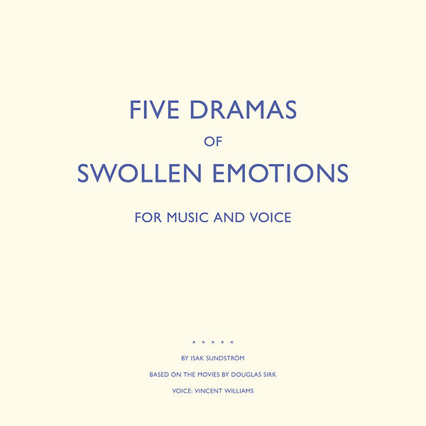Five Dramas Of Swollen Emotions |