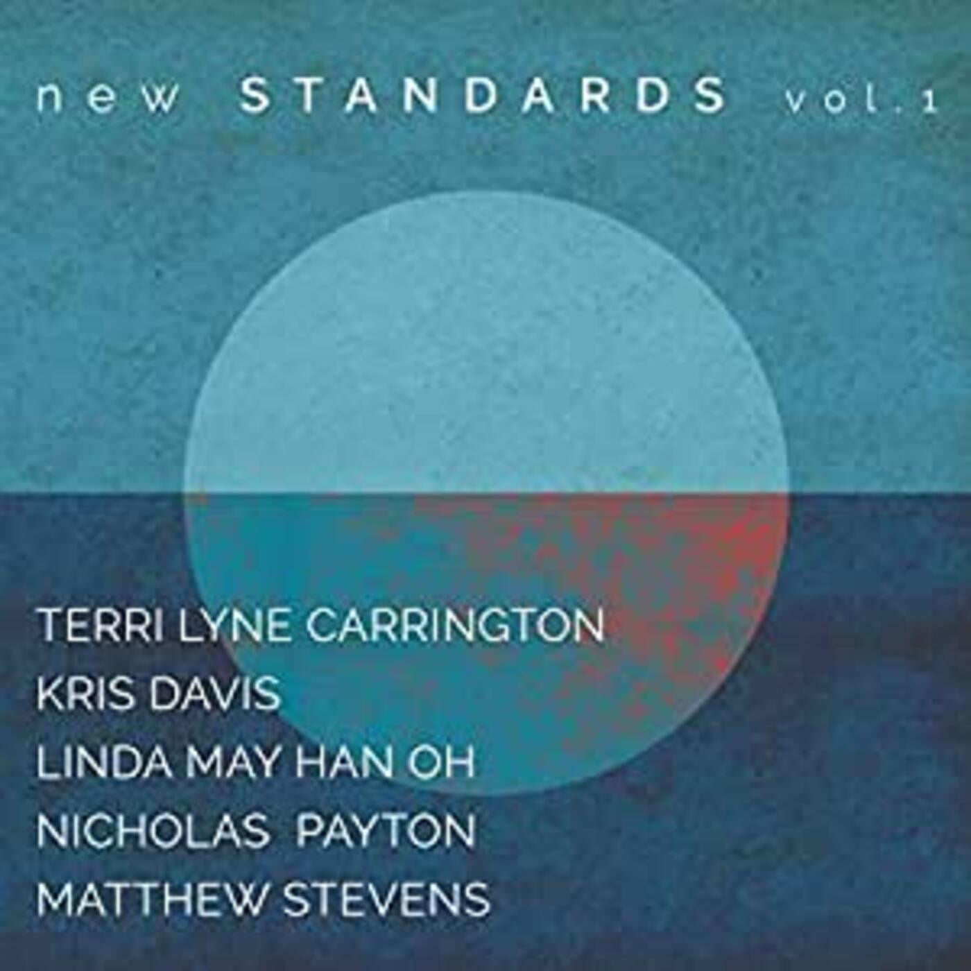 Carrington, Terri Lyne - New Standards Vol. 1 |